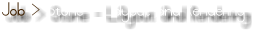 Job > Stone - Layout and Rendering